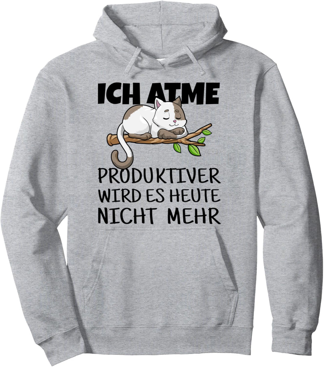 Ich atme produktiver wird es nicht mehr - süsse Katze Pullover Hoodie