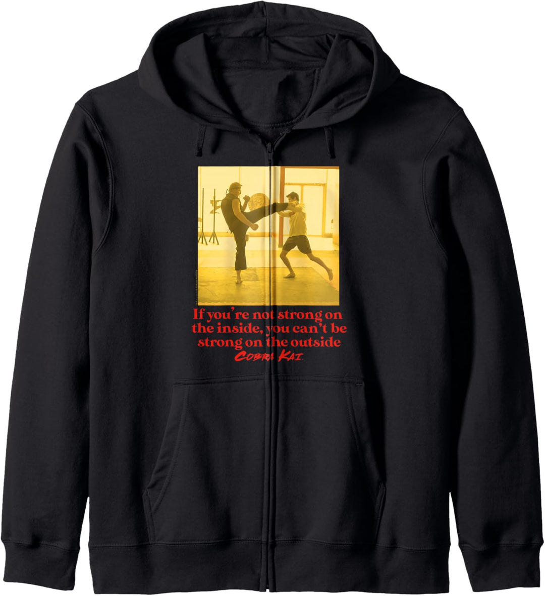 Cobra Kai Innen Stark Strong Kapuzenjacke