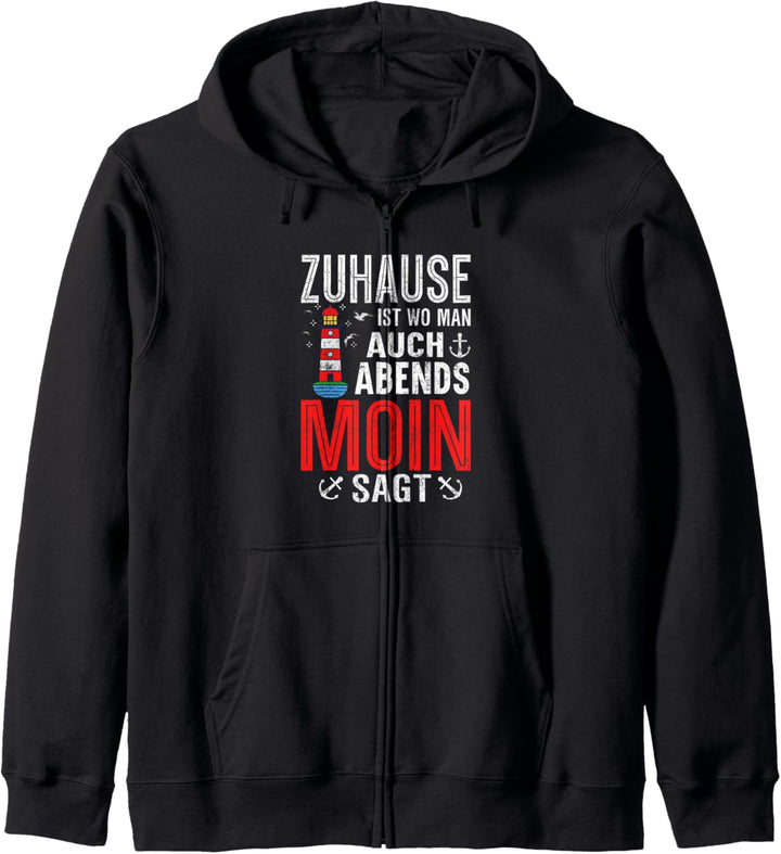 Zuhause ist wo man auch Abends Moin sagt, Nordsee Kapuzenjacke