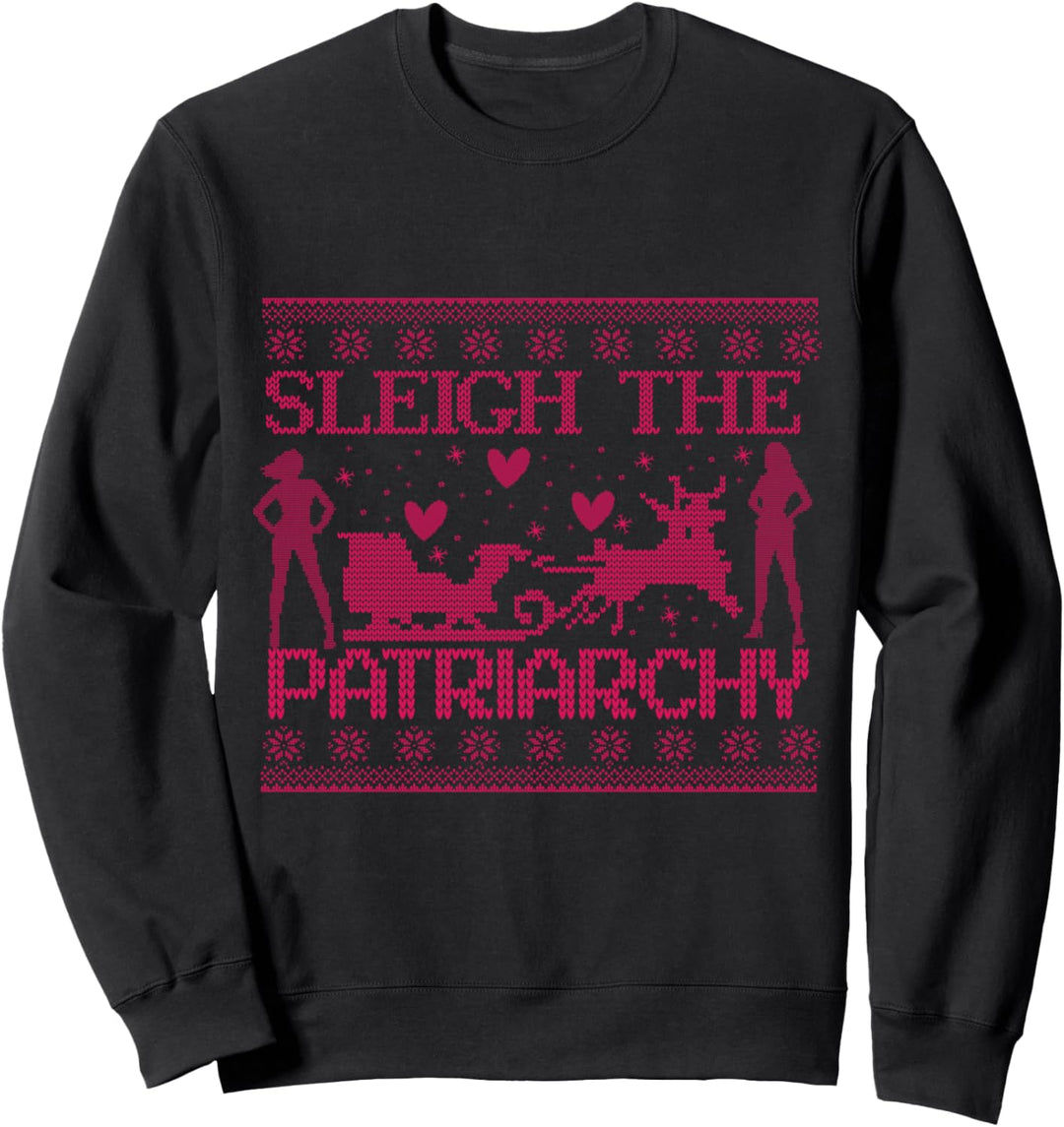 Pullover mit Aufschrift „Sleigh the Patriarchy Feminist Ugly Sweater inspiriert Sweatshirt