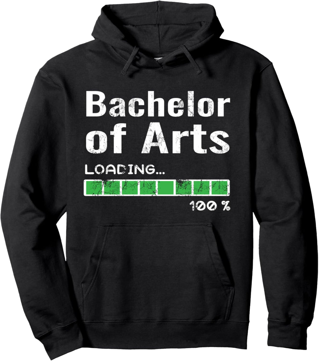 Bachelor of Arts B.A. Geschenk Graduation Uni Pullover Hoodie