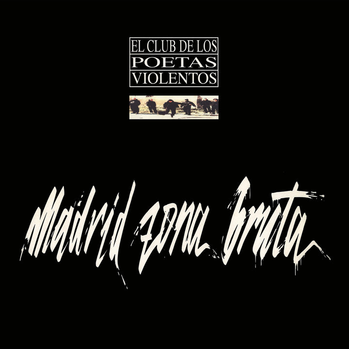 Madrid Zona Bruta, Vinyl