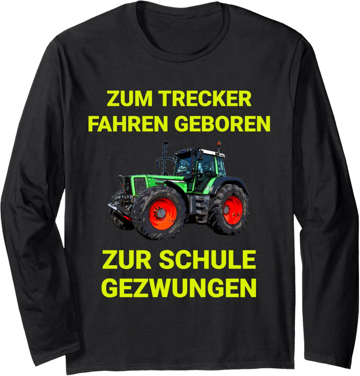 Landwirtschaft Trecker Traktor fahren Bauer Kind Schule Langarmshirt