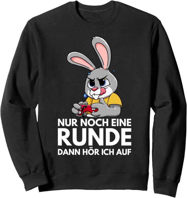 Nur noch eine Runde dann hör ich auf - Hase Gamer Geschenk Sweatshirt