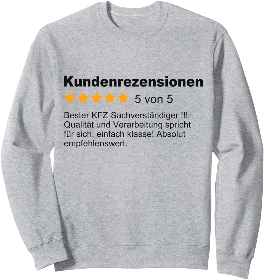 Bester KFZ Sachverständiger Beruf Bewertung Gutachter Sweatshirt