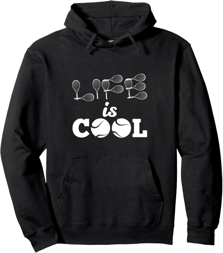 Life Is Cool Tennis Thema Geschenk Pullover Hoodie