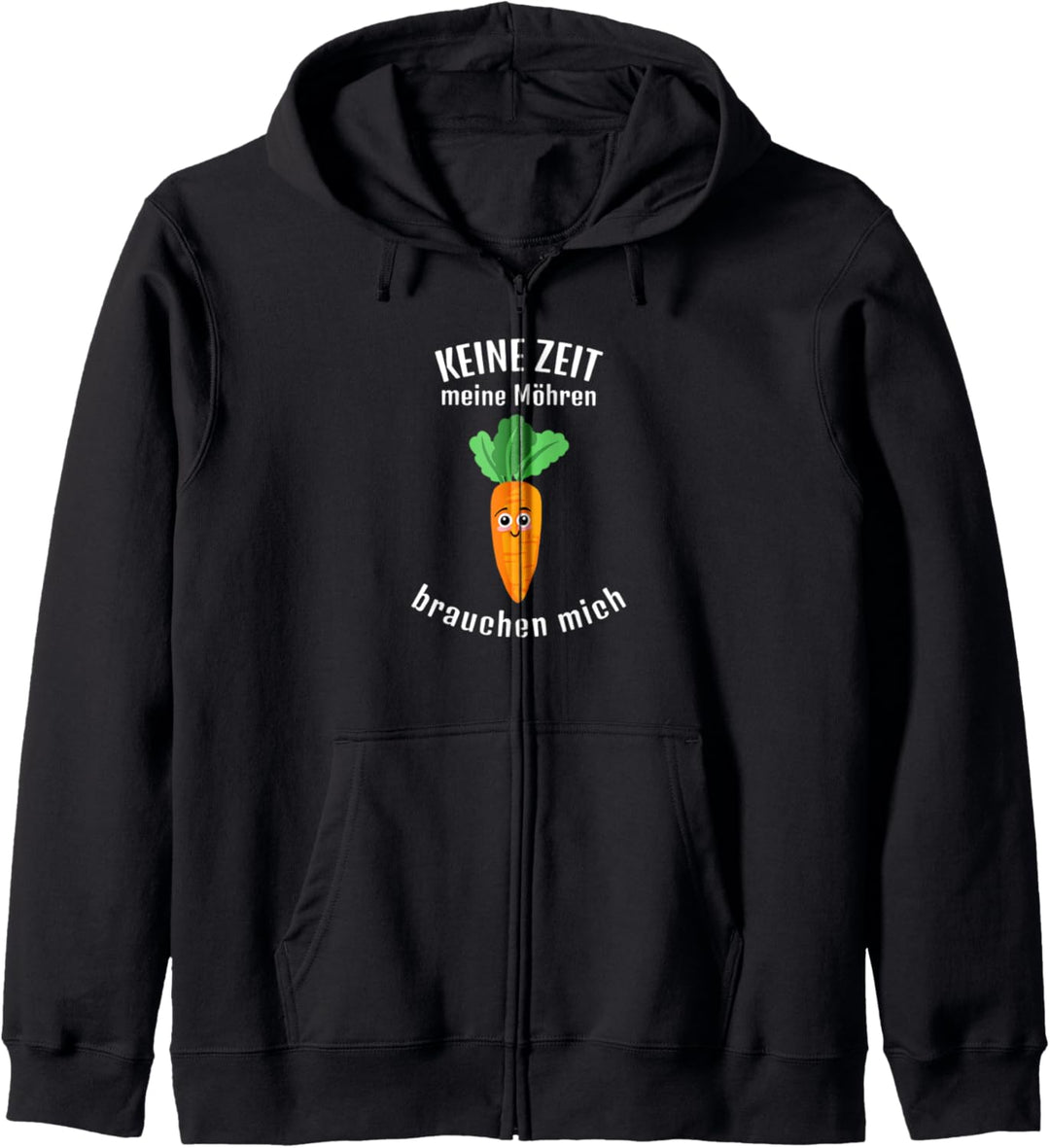 Geschenk Garten Gärtner Möhren brauchen mich Kapuzenjacke