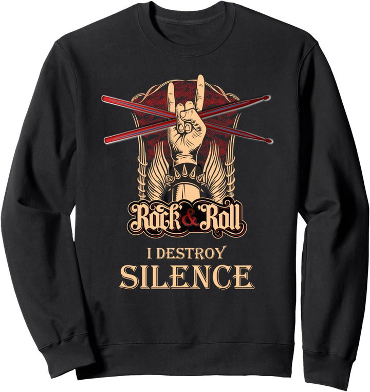 Drummer destroy Silence, Drumsticks Schlagzeug Schlagzeuger Sweatshirt