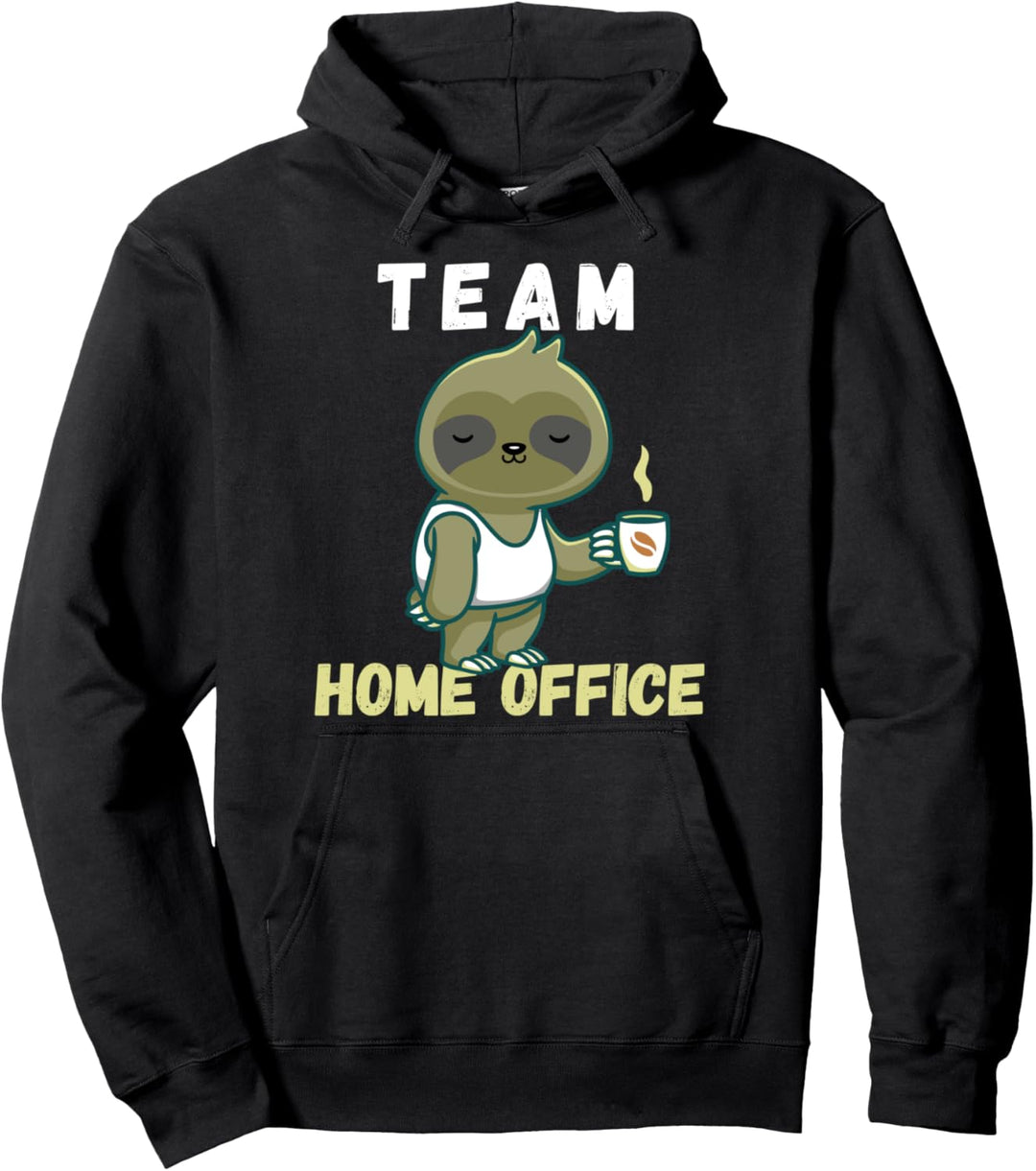 Team Home Office lustiges Heimarbeit Faultier Geschenk Pullover Hoodie