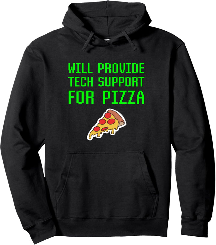 Bietet Technischen Support Für Pizza Computer Repair Geek Pullover Hoodie
