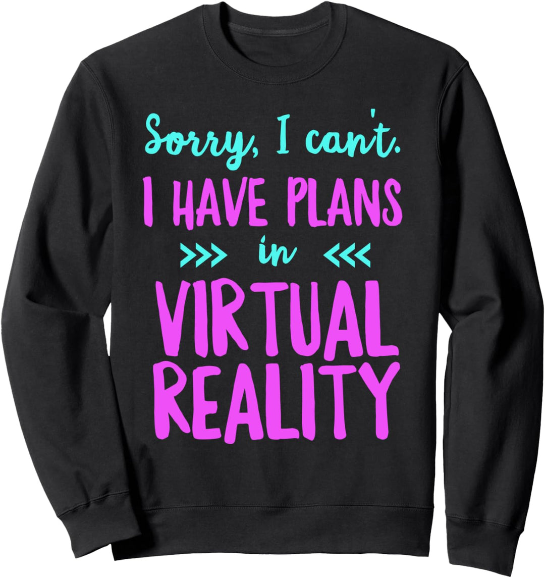 VR-Zitat AR Future Tech Digital World Funny Virtual Reality Sweatshirt