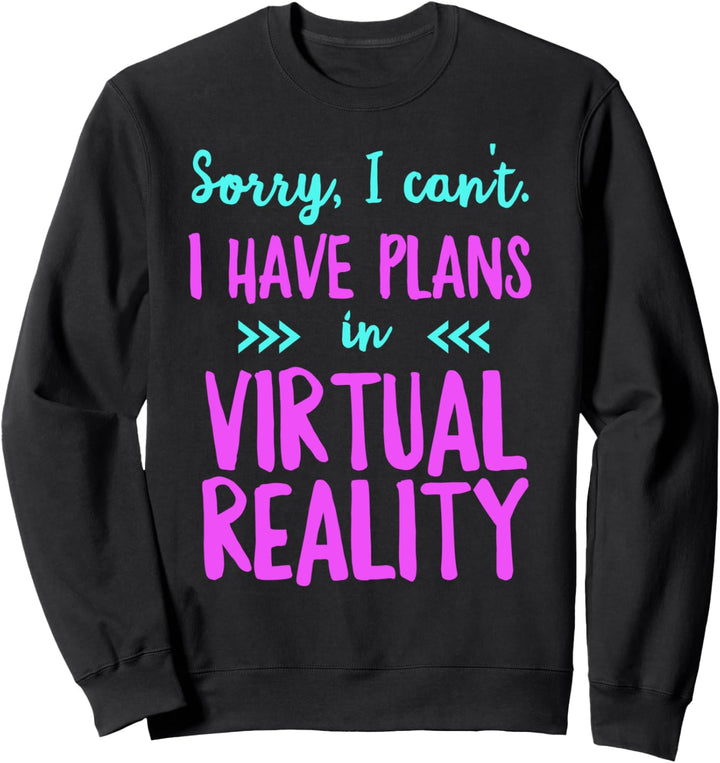 VR-Zitat AR Future Tech Digital World Funny Virtual Reality Sweatshirt