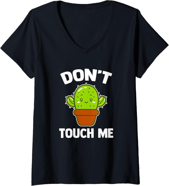 Damen Don't touch me (Cactus) T-Shirt lustig Spruch sarkastisch süss T-Shirt mit V-Ausschnitt