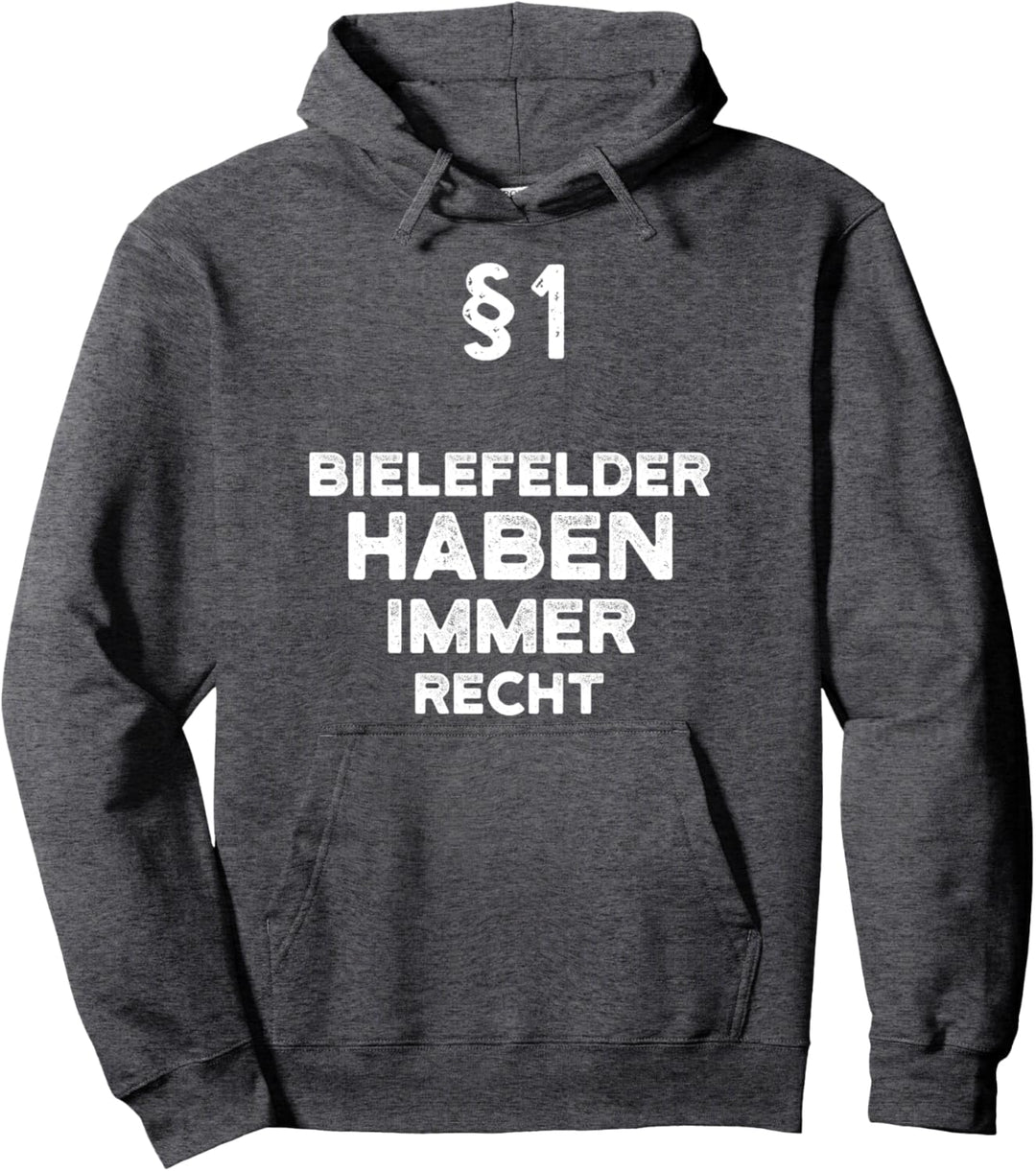 §1 Bielefelder Haben Immer Recht Bielefeld Pullover Hoodie