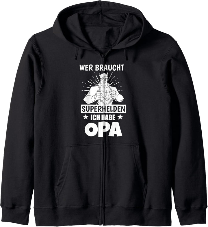 Wer Braucht Schon Superhelden Ich Habe Opa Geschenk Kapuzenjacke