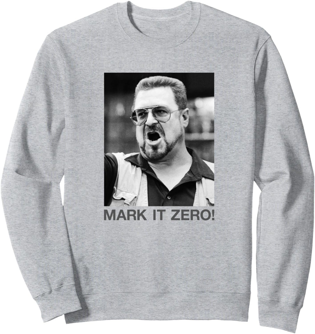 The Big Lebowski Walter Mark It Zero Black And White Poster Sweatshirt