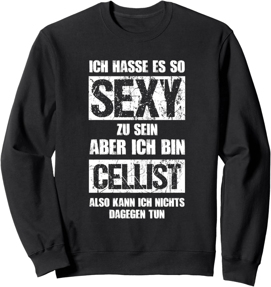 Sexy Cellist - Noten Ständer Saiten Cello Sweatshirt