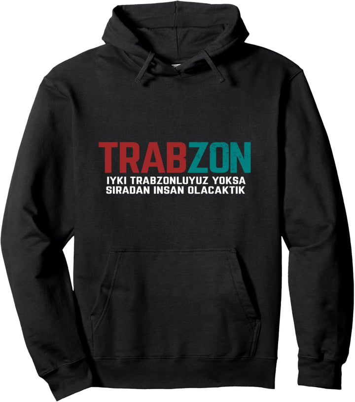 Iyki Trabzonluyuz | Trabzon 61 Memleket Türkiye Pullover Hoodie