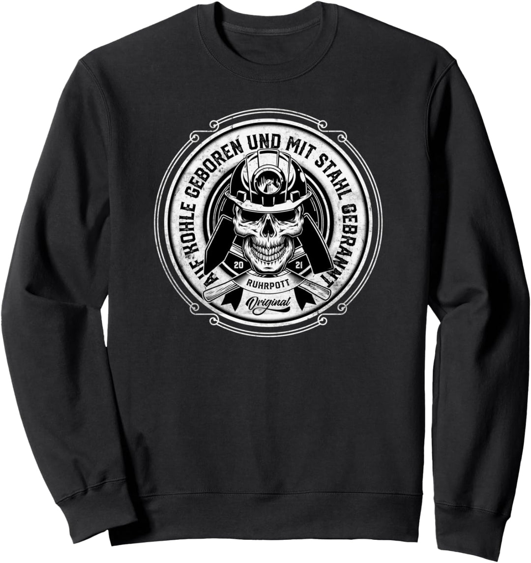Ruhrpott - Auf Kohle Geboren Sweatshirt