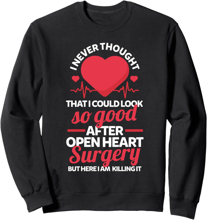 Nach der offenen Herzchirurgie, offene Herzchirurgie Sweatshirt