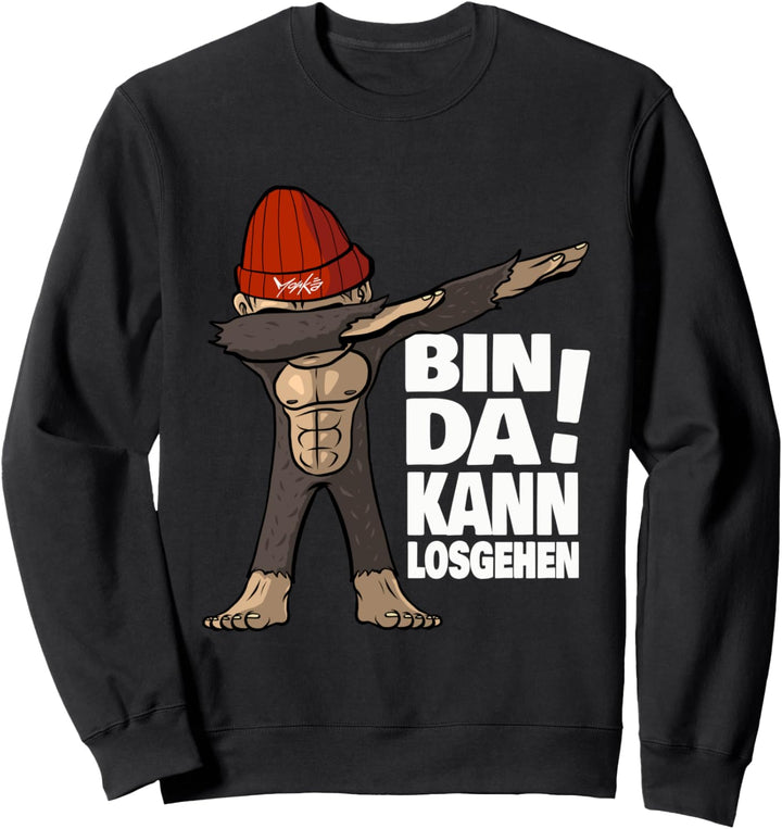 monkä Lustiger Dabbing Affe - Bin da kann losgehen Sweatshirt