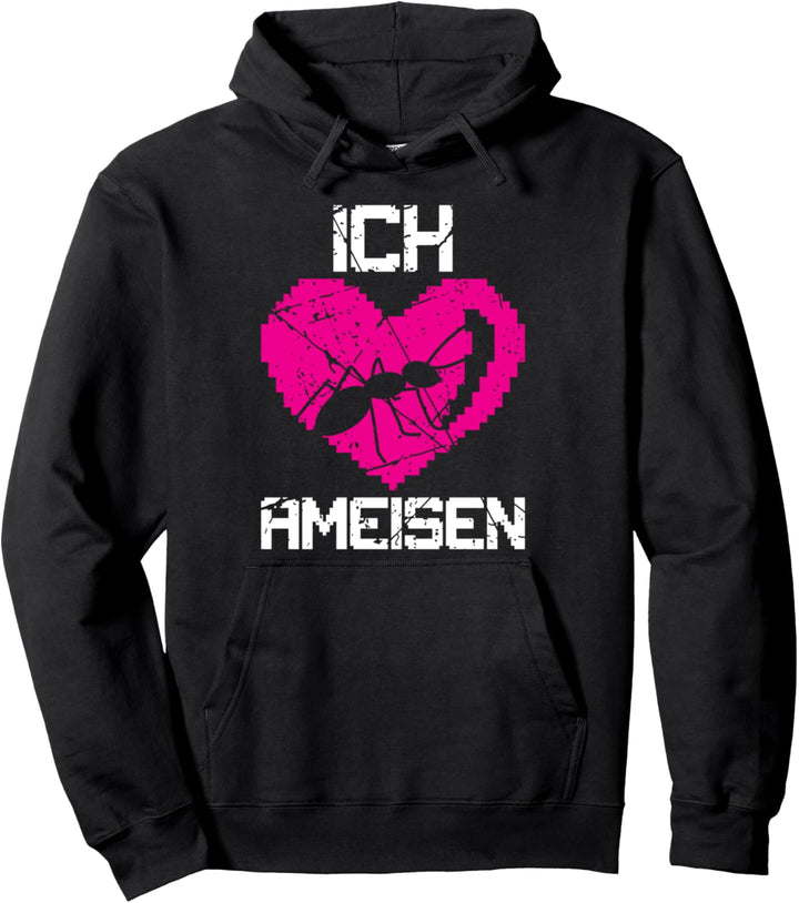 Ich liebe Ameisen Pullover Hoodie