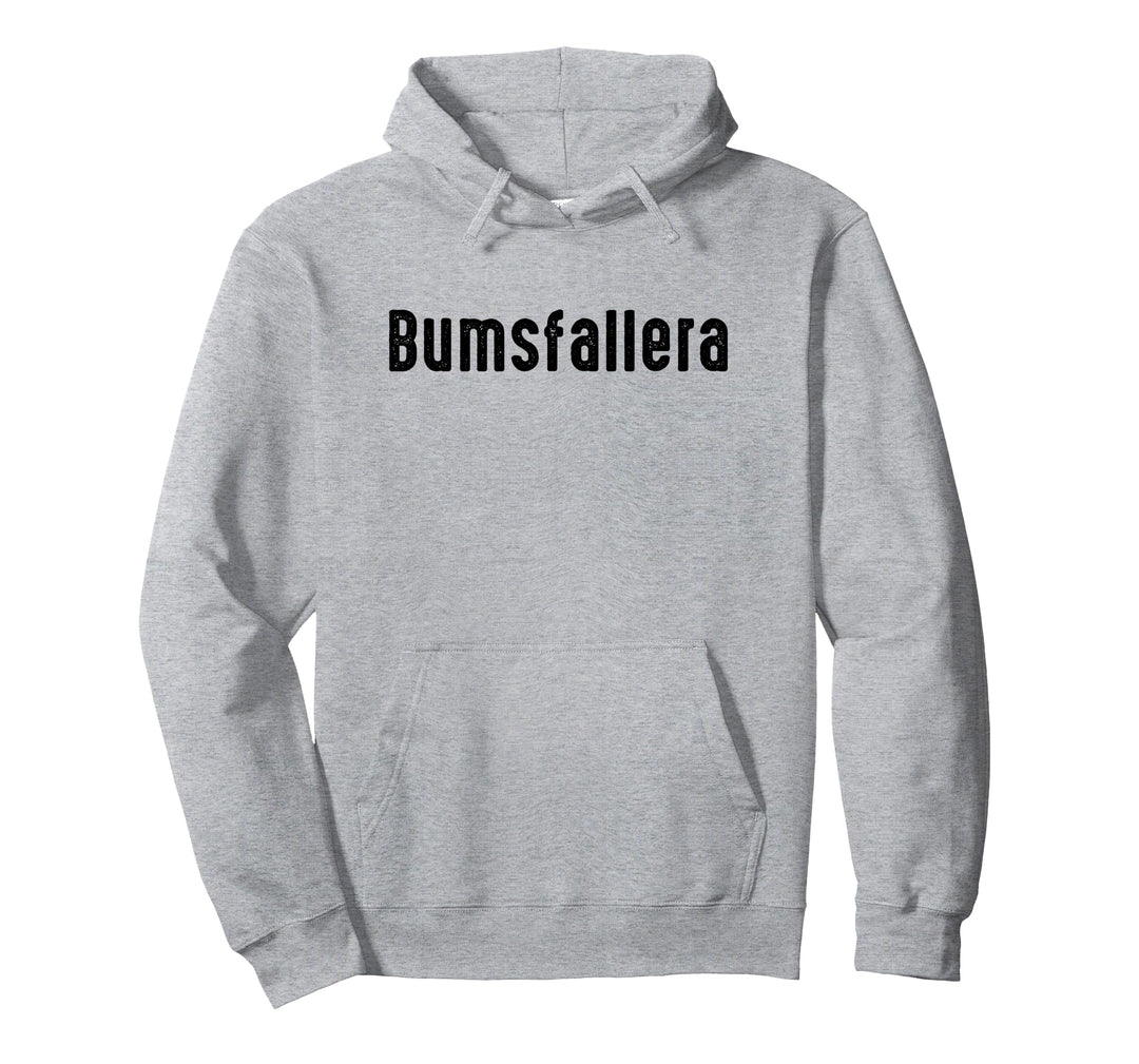Bumsfallera Lustige Sprüche Frauen Männer Karneval Pullover Hoodie
