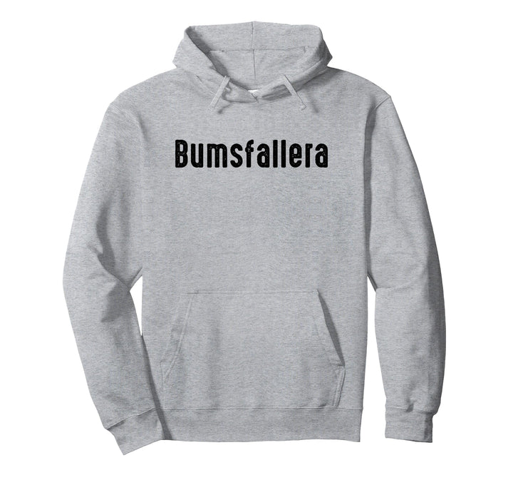 Bumsfallera Lustige Sprüche Frauen Männer Karneval Pullover Hoodie