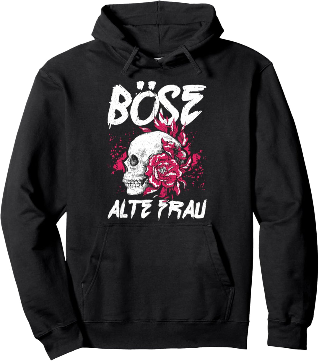 BÖSE ALTE FRAU Pullover Hoodie