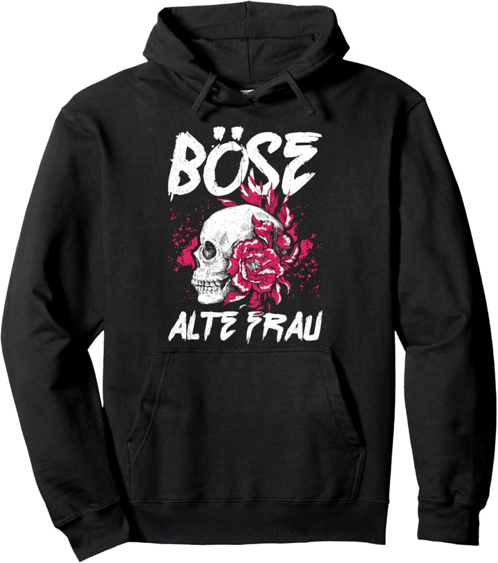 BÖSE ALTE FRAU Pullover Hoodie