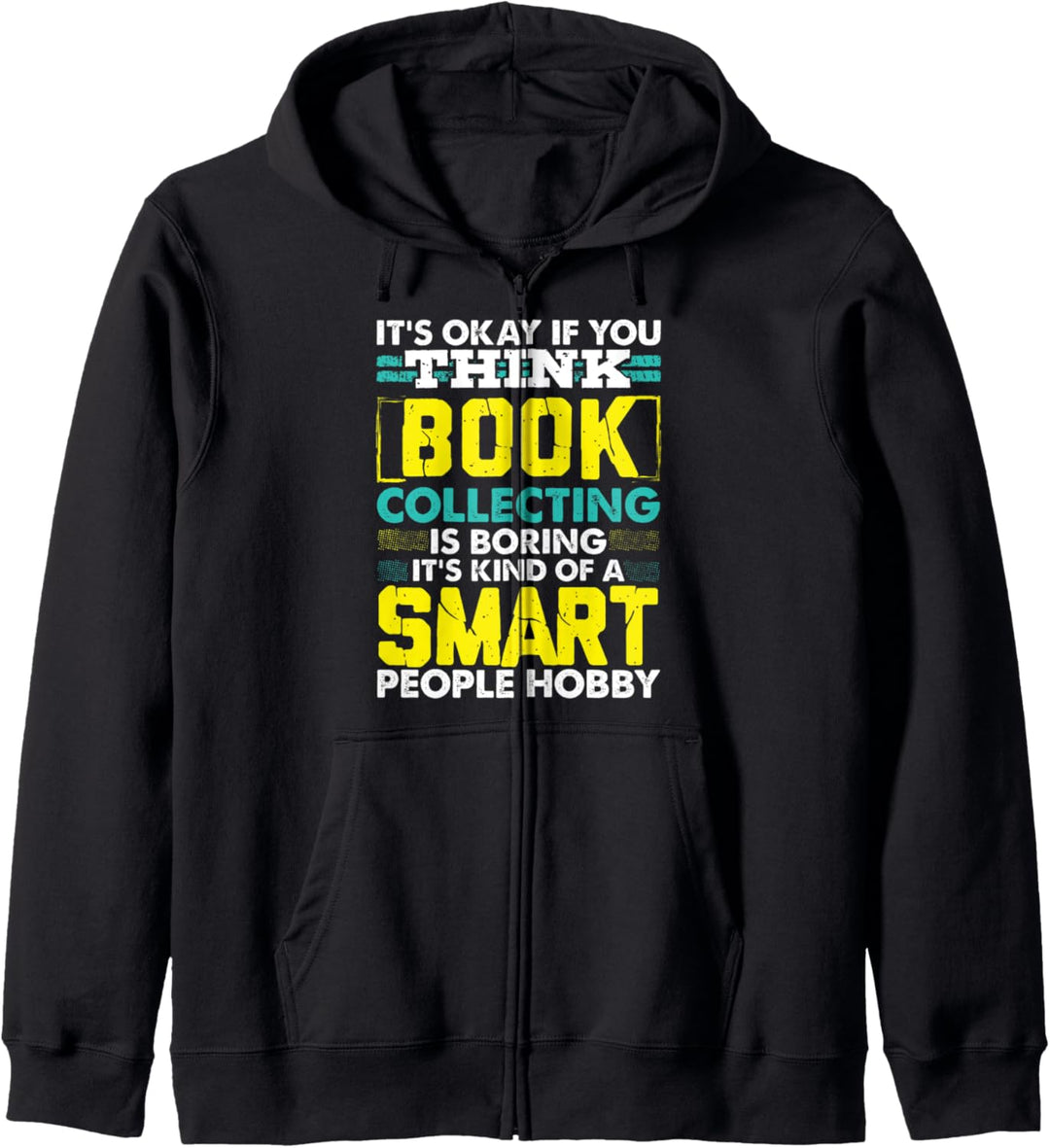 Reader Book Collecting Lover Girl Collector Gift Bookaholic Kapuzenjacke