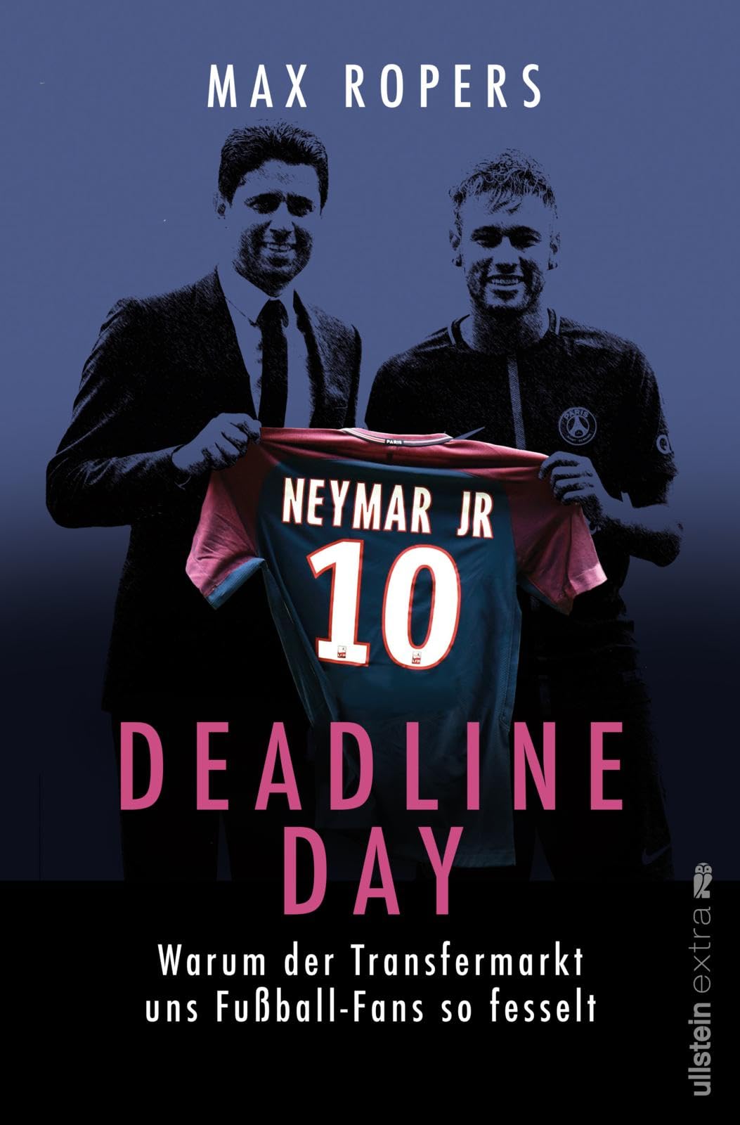 Deadline Day: Warum der Transfermarkt uns Fussball-Fans so begeistert | Alles über die verrückte Wel