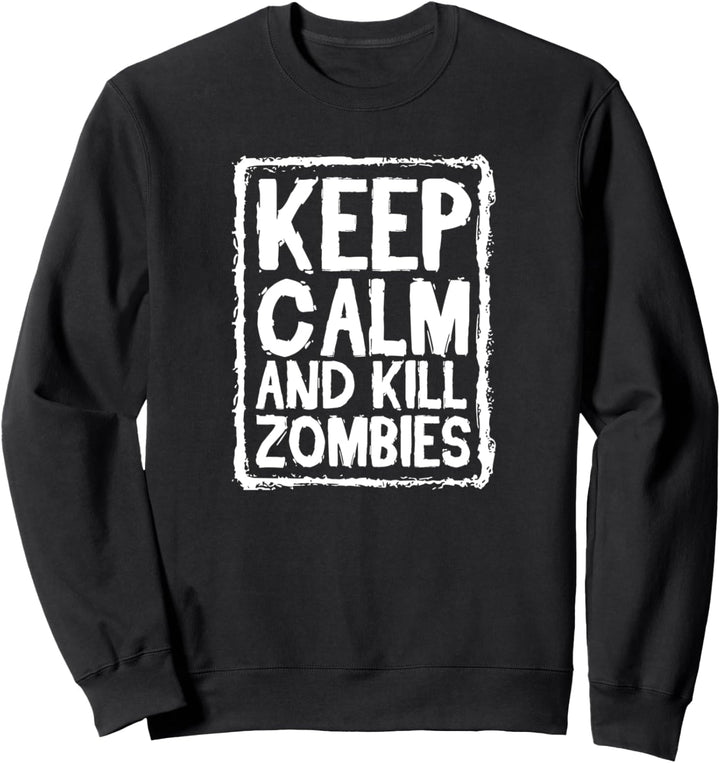 Halloween-Party mit der Aufschrift „Keep Calm And Kill Zombies“ Sweatshirt