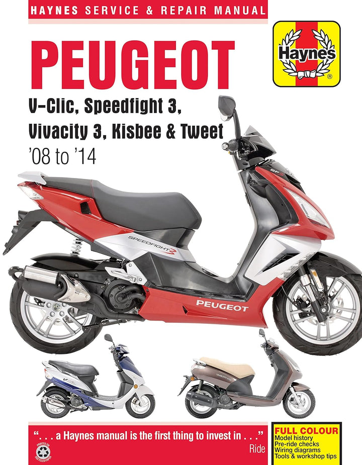 Peugeot V-Clic, Speedfight 3, Vivacity 3, Kisbee & Tweet (08 To 14), Gebundenes Buch