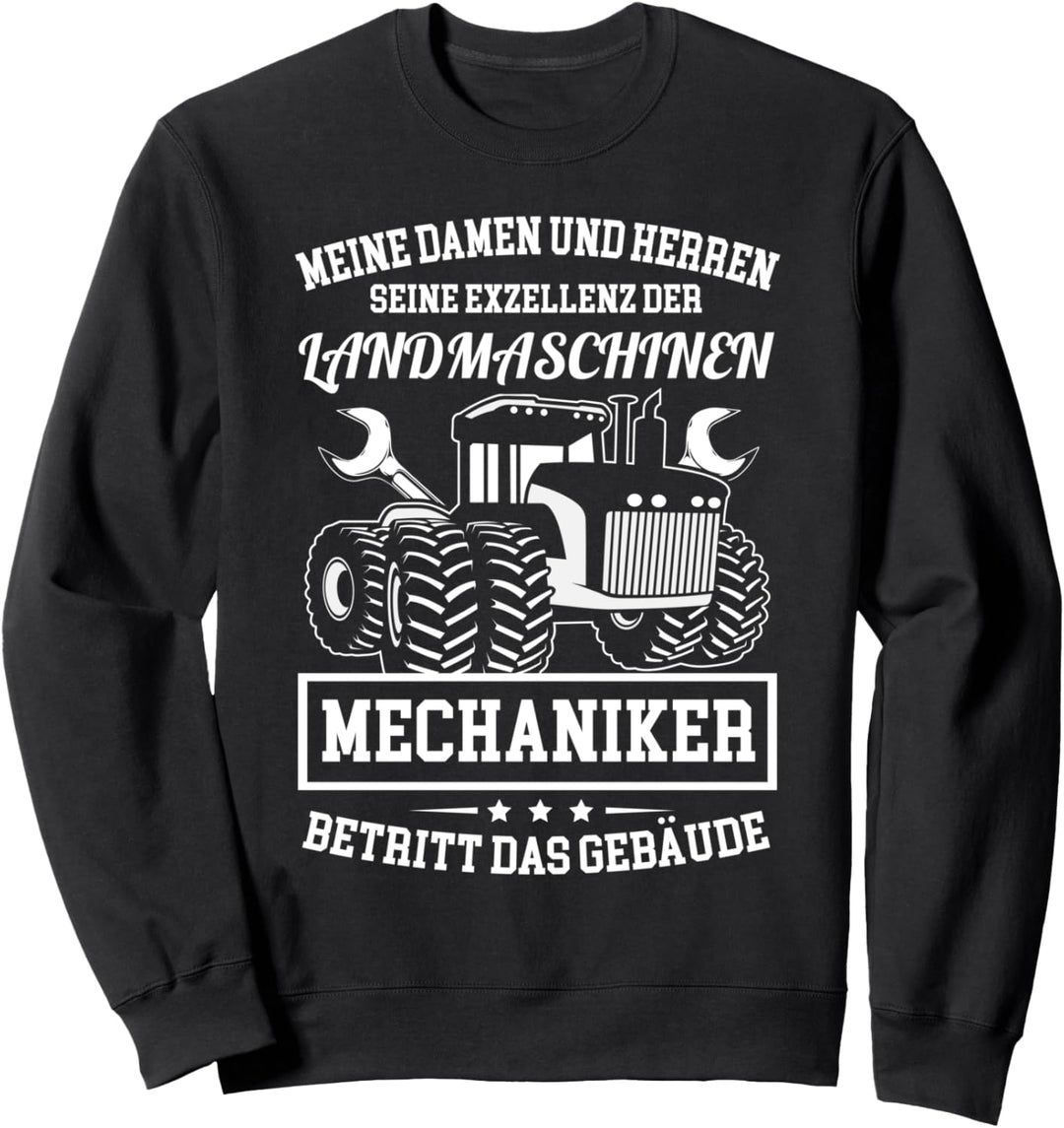 Landwirt Trecker Agrar Spruch Bauer Landmaschinen Mechaniker Sweatshirt