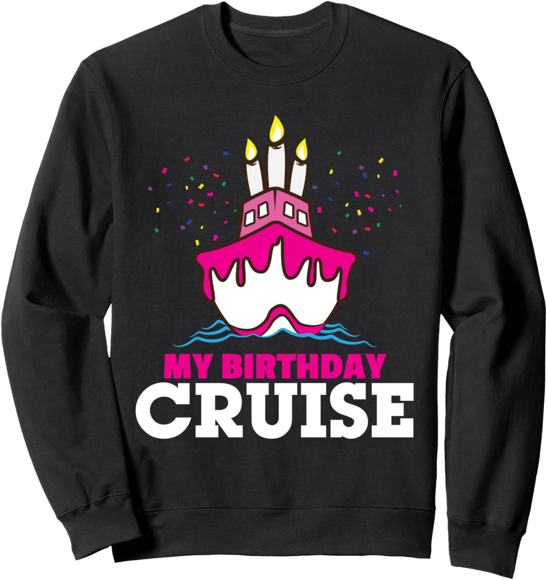 Geburtstag Kreuzfahrt Party Schiff Kapitän Urlaub Geschenke Sweatshirt