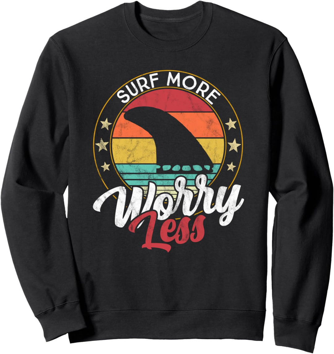 Surfen Sie mehr Sorgen weniger. Retro Surfbrett - Surfen Sweatshirt