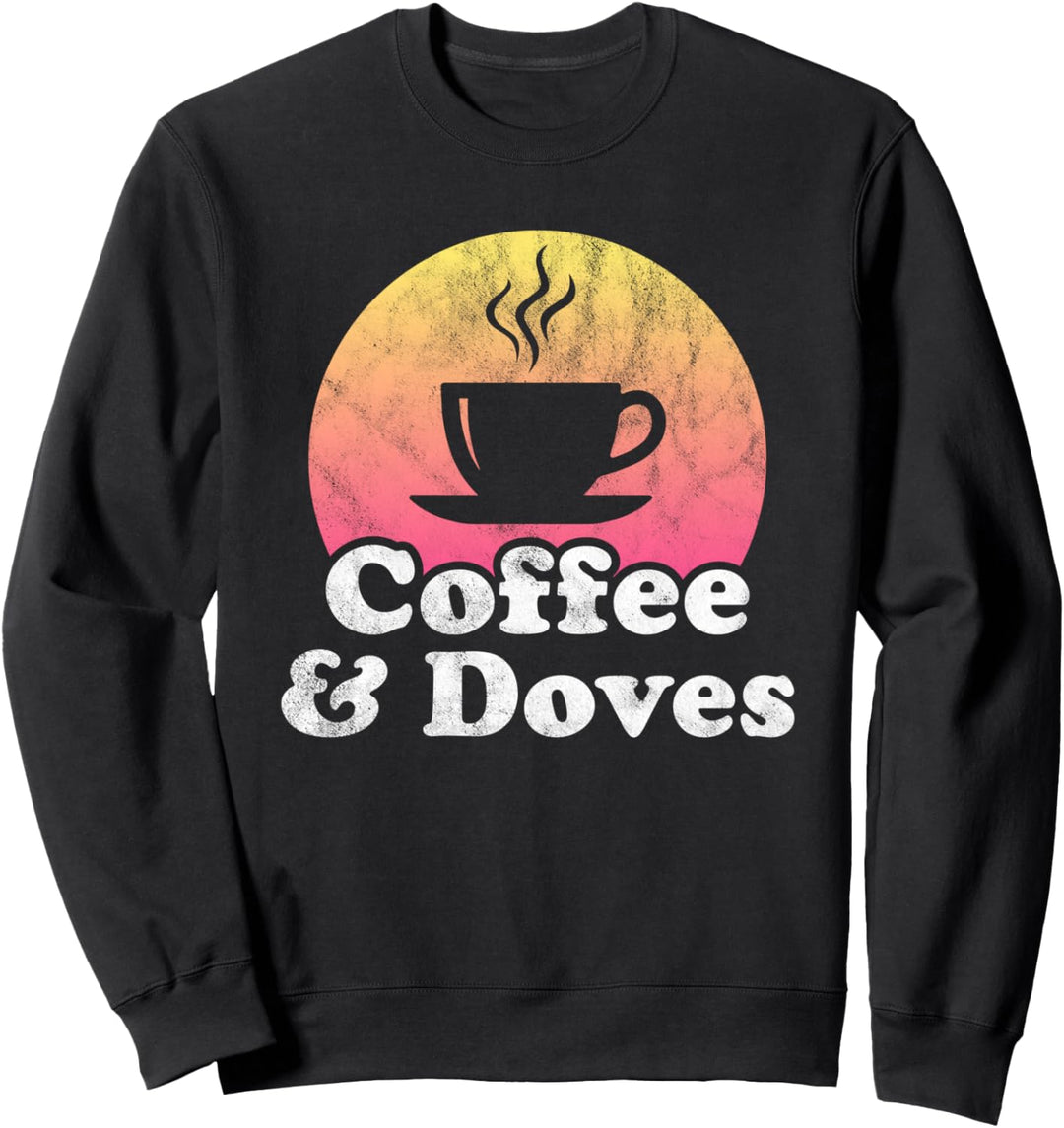 Kaffee und Tauben Sweatshirt