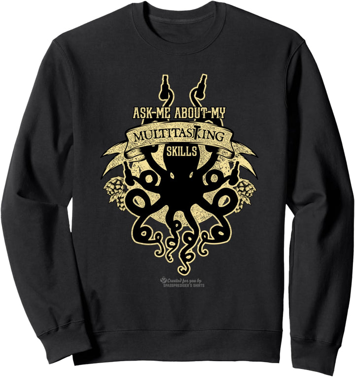 Craft Beer Spruch Multitasting Skills Kraken Craft Beer Sweatshirt