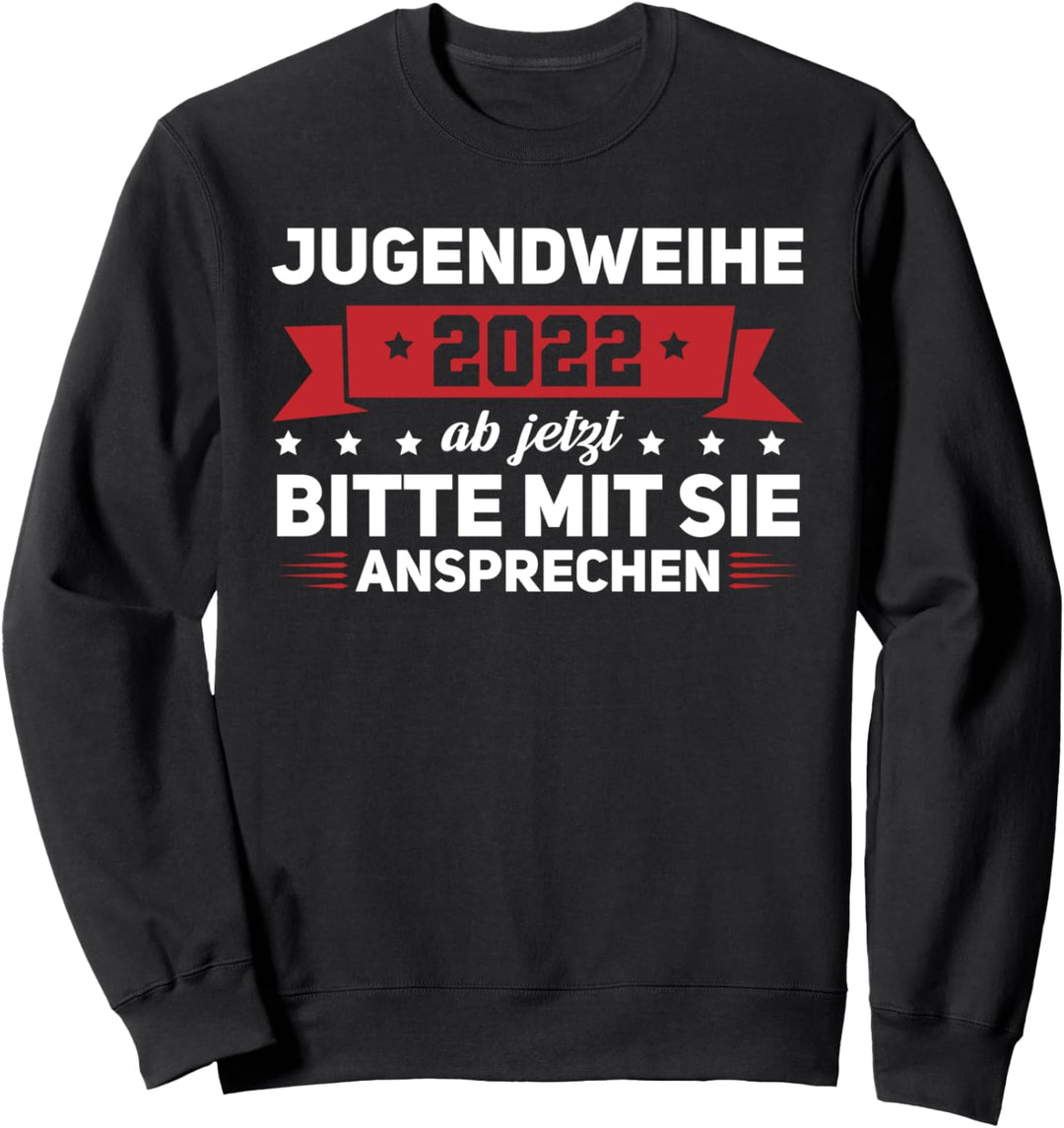 Jugendweihe 2022 Erwachsen werden Jugendliche Sweatshirt