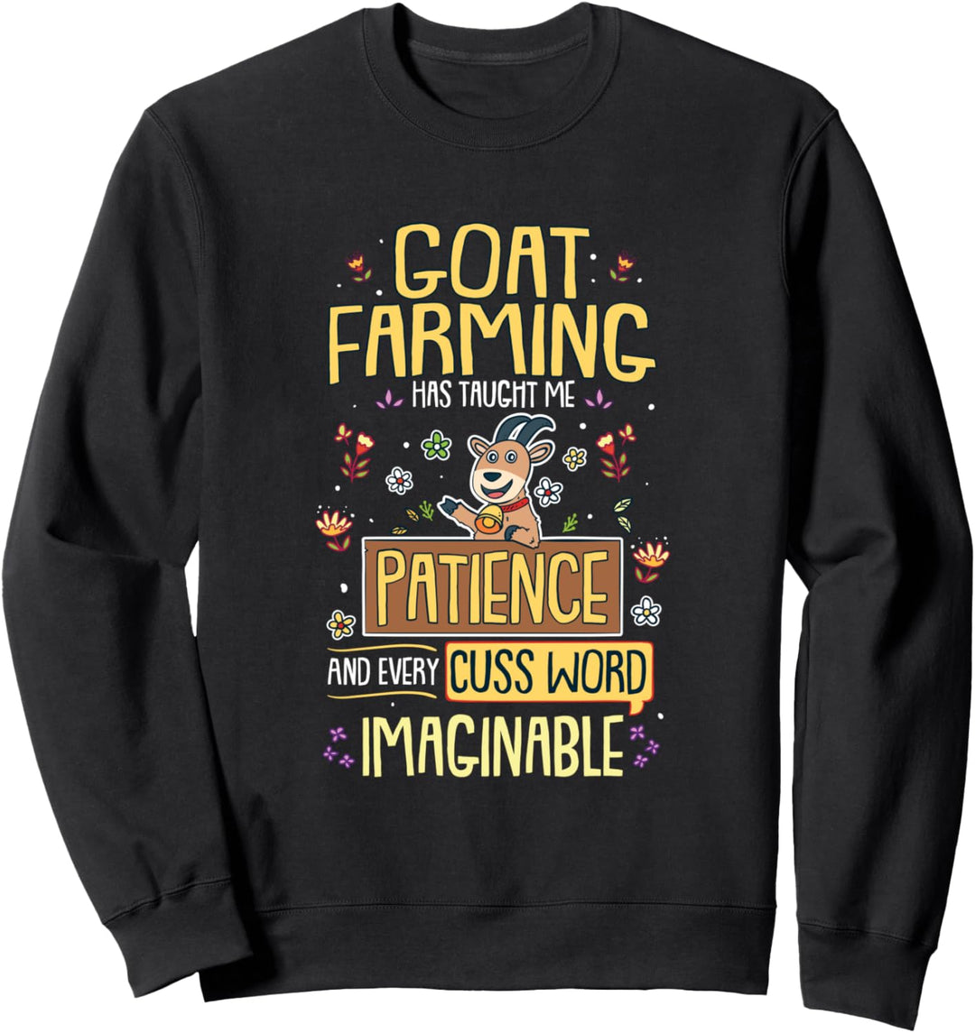 Lustiges Geschenk für den Bauern mit der Ziegenzucht Sweatshirt