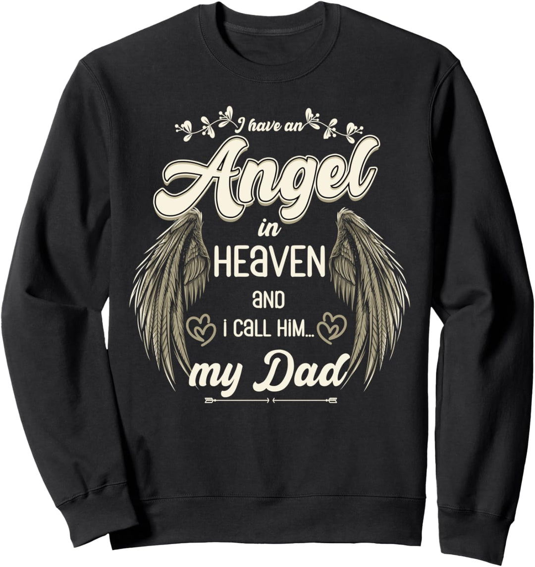 Engelsflügel, Himmel, Vater, Beerdigung, Vater, Gedenkfeier Sweatshirt
