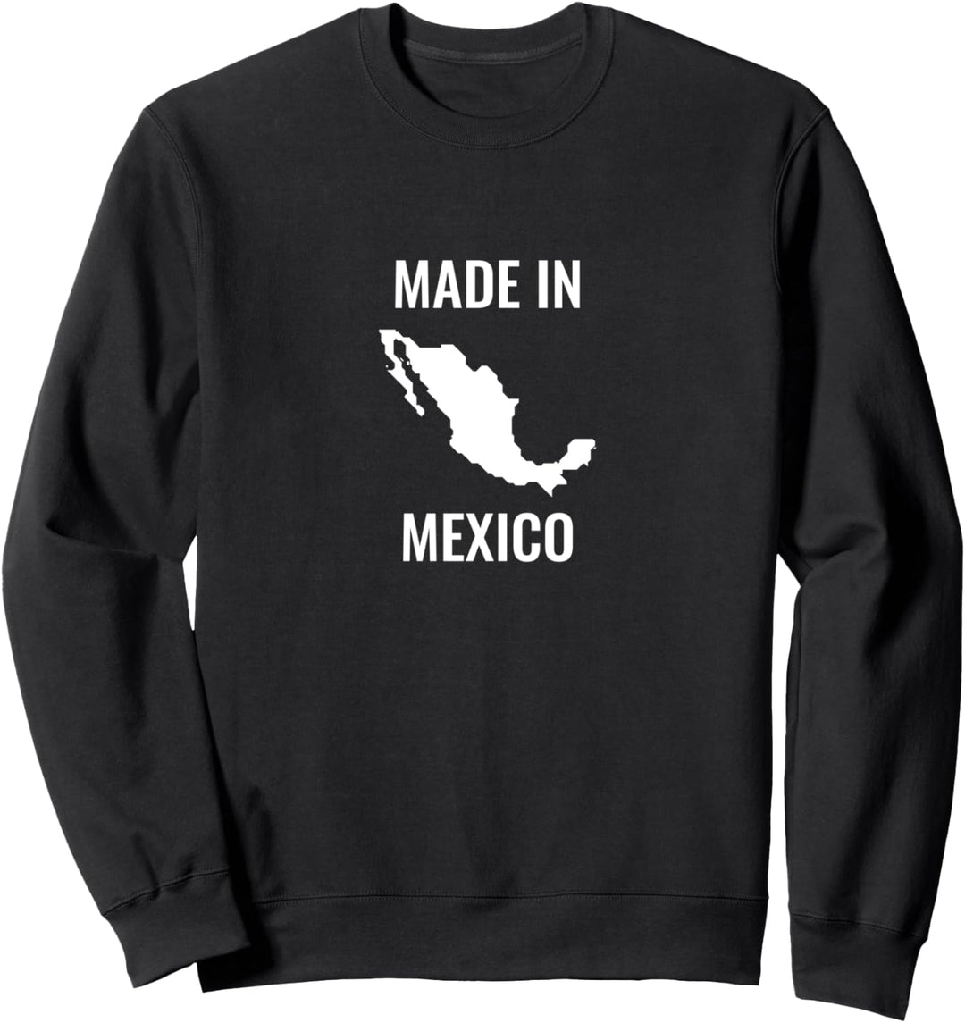 Made in Mexico Sweatshirt