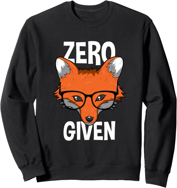 Zero Fox Given Lustiges Fuchs Geschenk Idgaf Hipster Sweatshirt