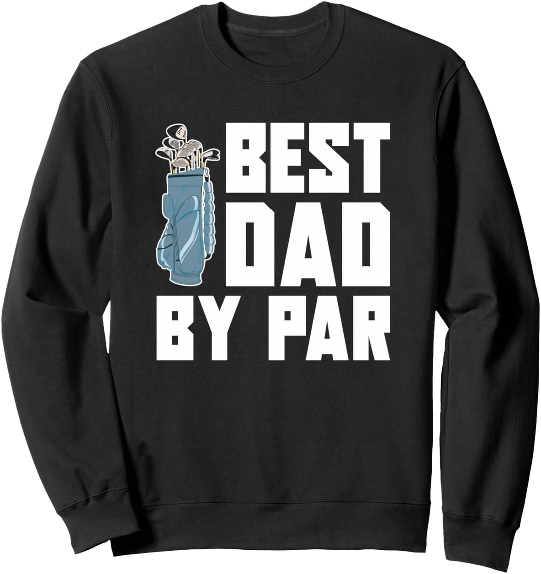 Hobby Golfspieler Golfplatz Vatertag Golfer Golf Papa Sweatshirt