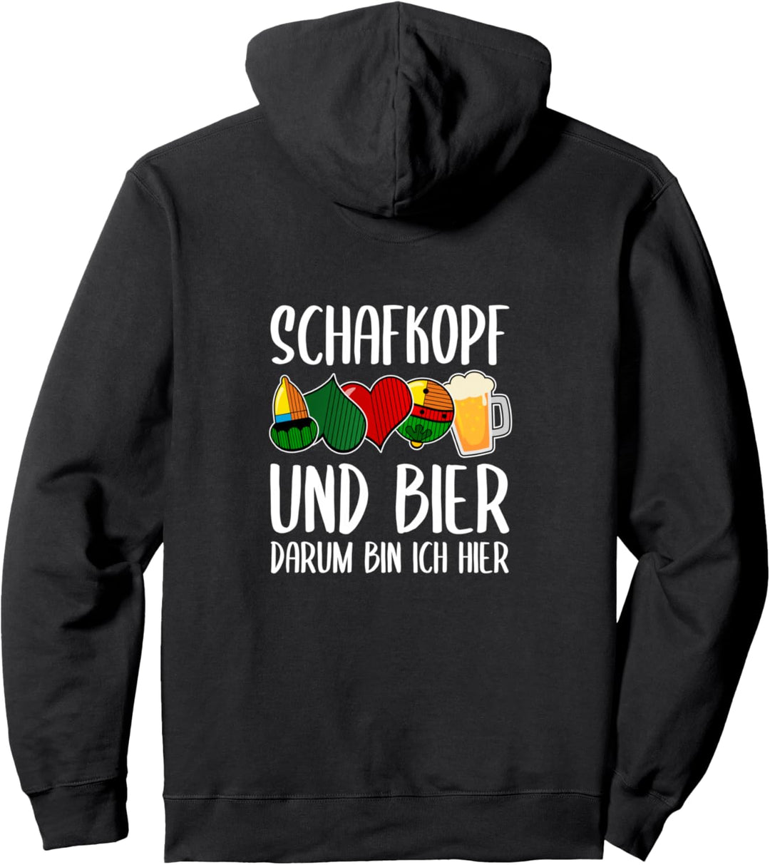 Schafkopf und Bier darum bin ich hier - Schafkopfer Pullover Hoodie