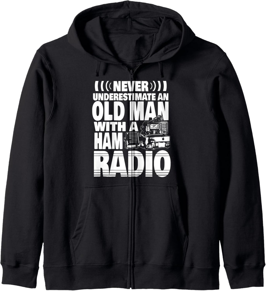 Never Underestimate an Old Man with a Ham Radio Dad Kapuzenjacke