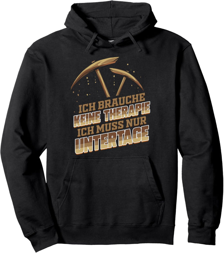 Bergbau Geschenk für Kumpel Kohle Mine Untertage Bau Lustig Pullover Hoodie