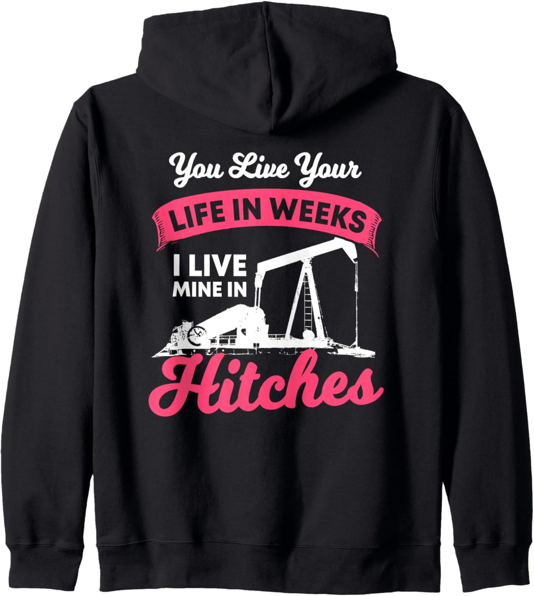 Oilfield Workers Gifts Oil Rig Oilfield Wife Design On Back Kapuzenjacke