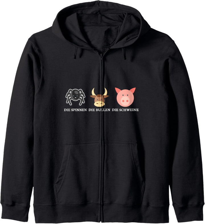 Die Spinnen die Bullen die Schweine Lustige Kapuzenjacke